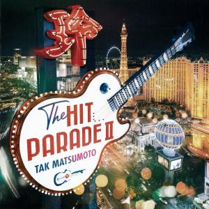 Ｔｈｅ　ＨＩＴ　ＰＡＲＡＤＥ　２ＴＡＫ　ＭＡＴＳＵＭＯＴＯ（松本　孝弘）のジャケット画像